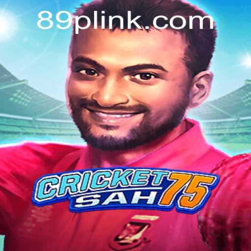 Discover the Exciting World of CricketSah75: An In-Depth Guide