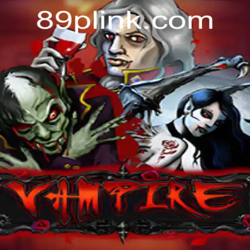 Unveiling the Mystical World of 'Vampire' Game: Dive into the Thrilling 89 P Experience